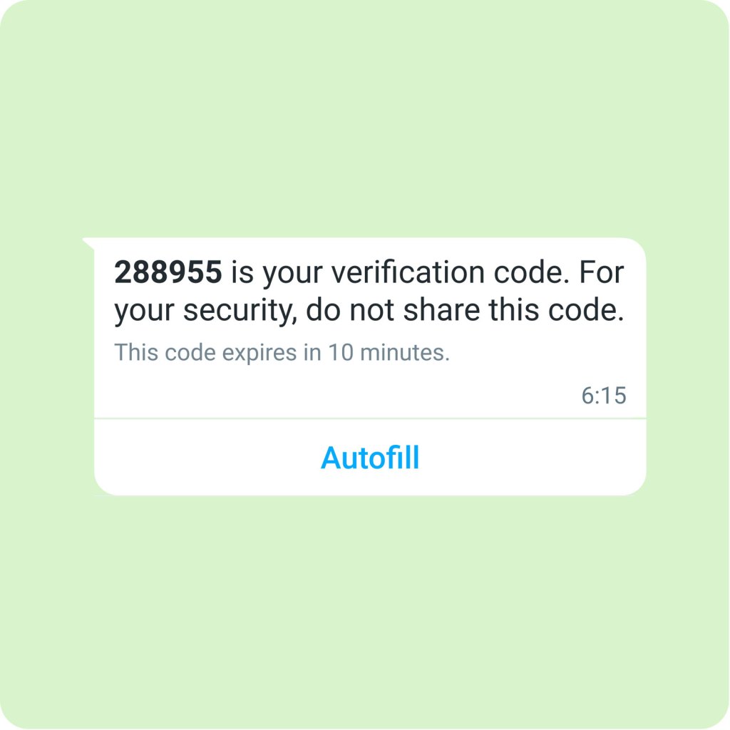 Text notification that says: 288955 is your verification code. For your security, do not share this code.
