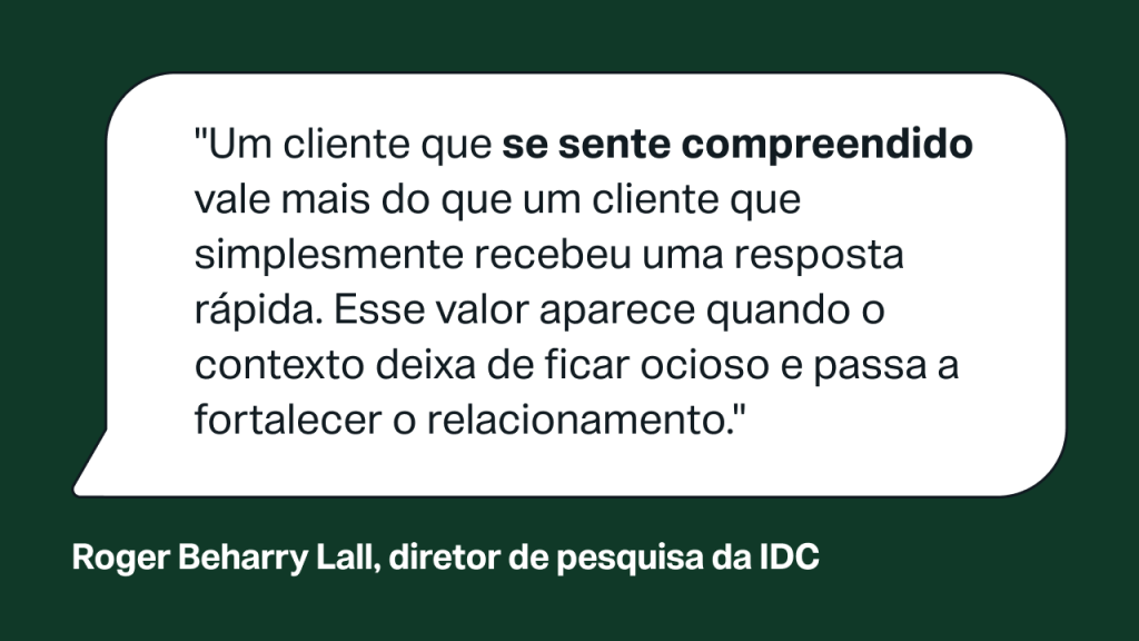 Cartão de fala da IDC explicando que o contexto do cliente deve alimentar o relacionamento em vez de ficar ocioso